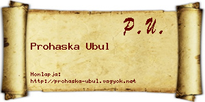 Prohaska Ubul névjegykártya